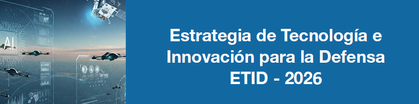 Estrategia de Tecnología e Innovación para la Defensa (ETID 2026)